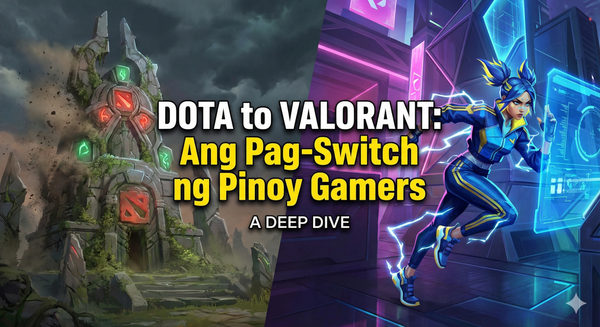 Bakit Maraming Pinoy Gamers ang Nag-Switch from DOTA to Valorant? A Deep Dive